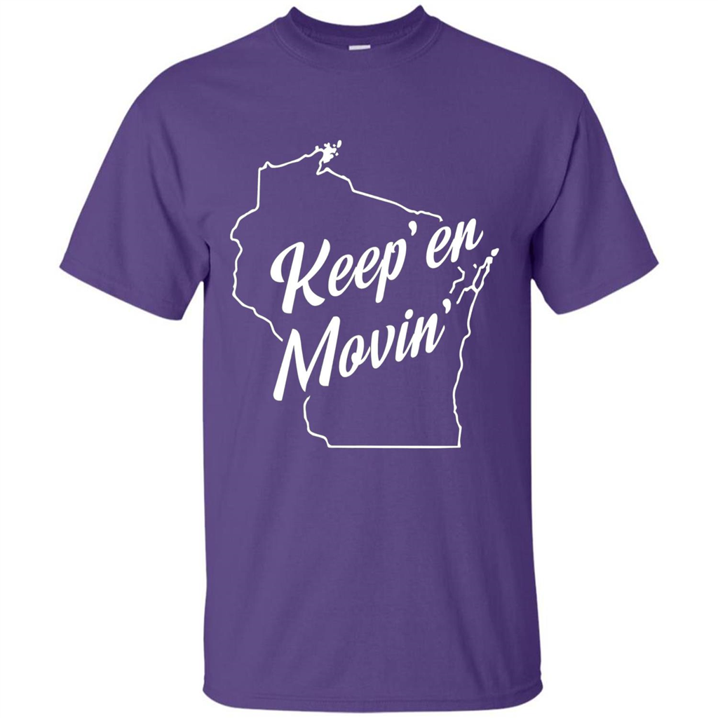 Keep Er Movin WI State T-Shirt Purple