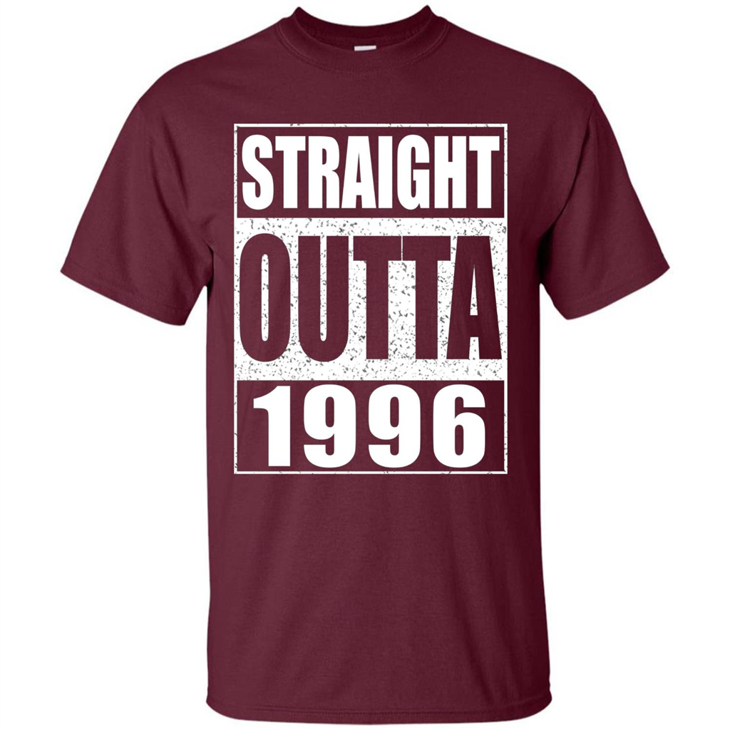 Straight Outta 1996 T-Shirt Born In 1996 Maroon