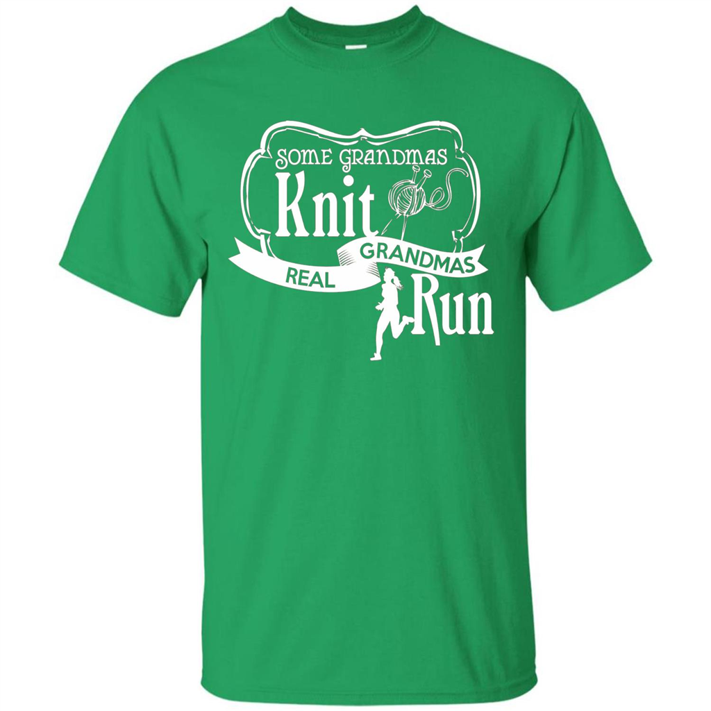 Some Grandmas Knit Real Grandmas Run T-shirt