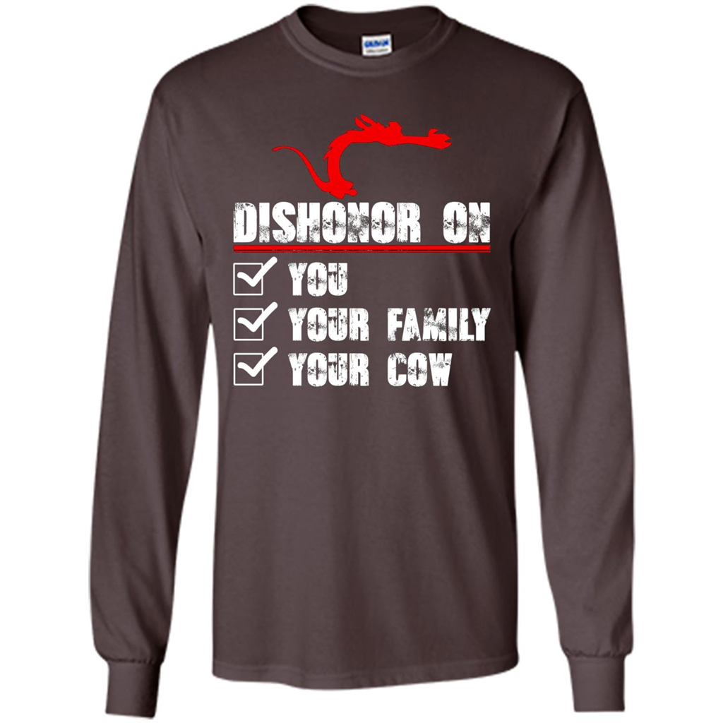 Dishonor On You Your Family Your Cow T-shirt Dark Chocolate