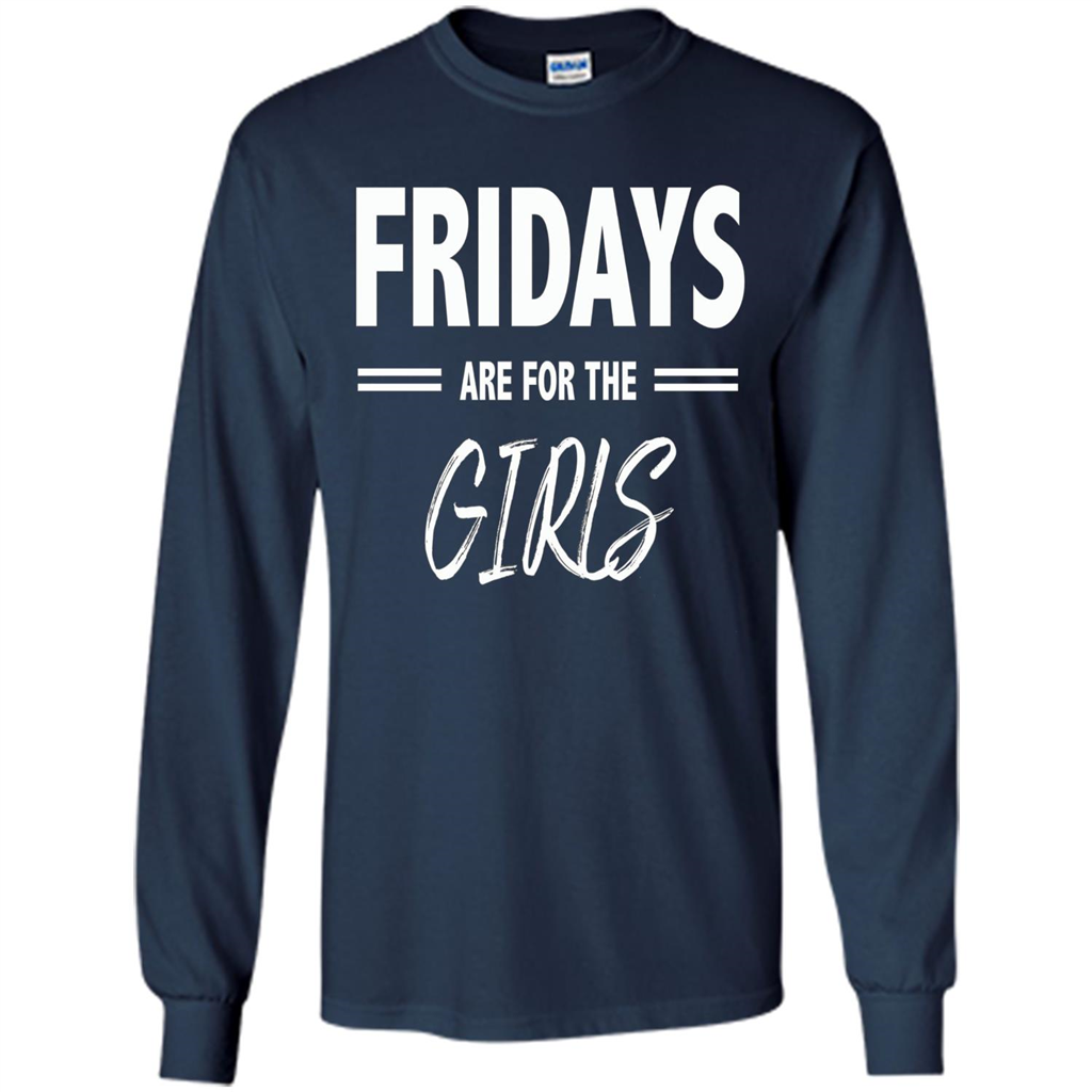 Fridays Are For The Girls T-shirt Navy