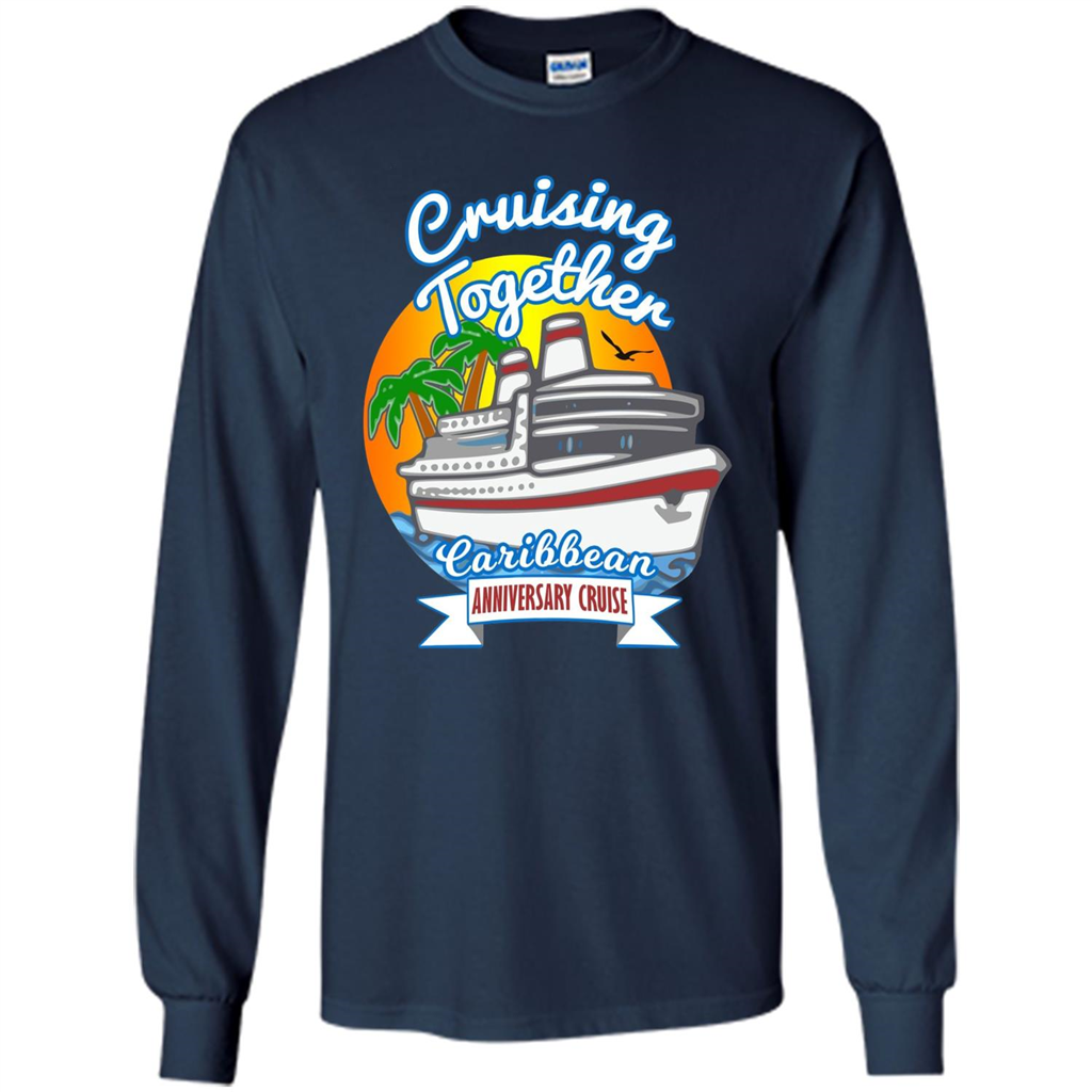 Cruising Together 2017 Anniversary Caribbean Cruise T-Shirt Navy