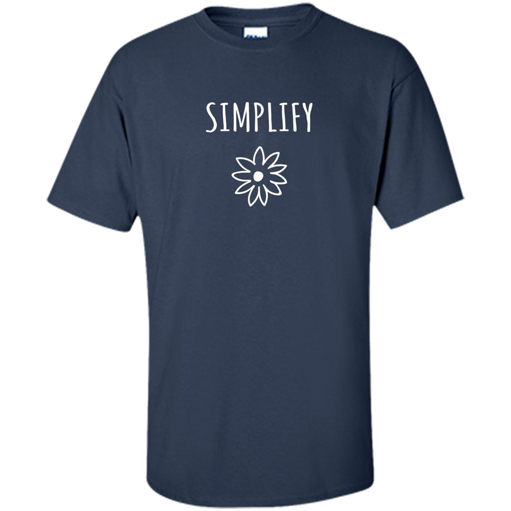 Simplify T-shirt Simplify Your Life Navy