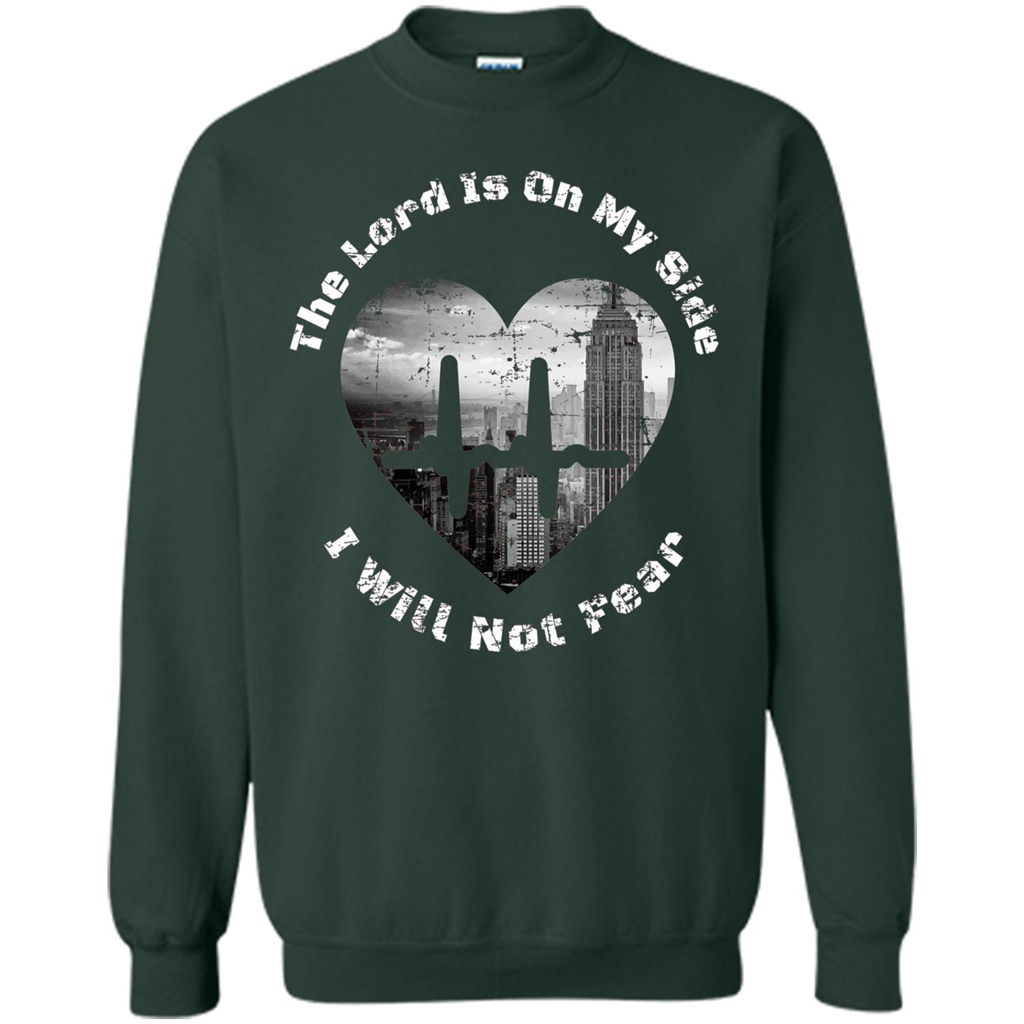 Faith Inspired T-shirt The Lord Is On My Side I Will Not Fear Forest Green