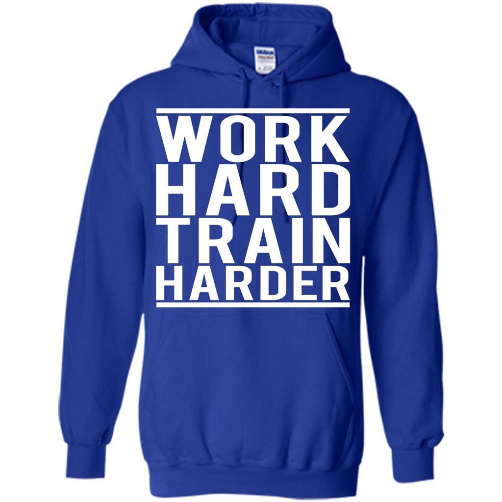 Work Hard Train Harder Quote T-Shirt Royal