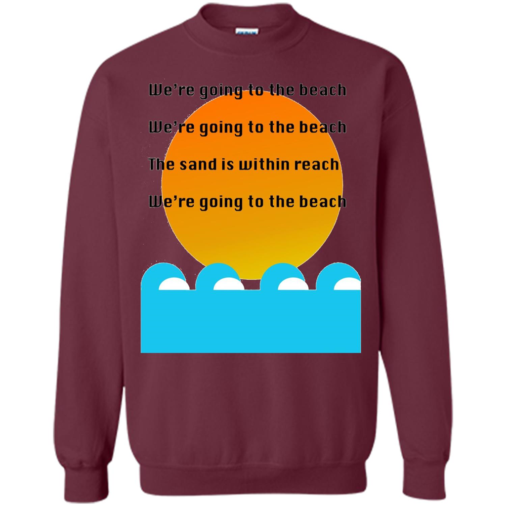 Summer T-shirt We're Going To The Beach T-shirt Maroon