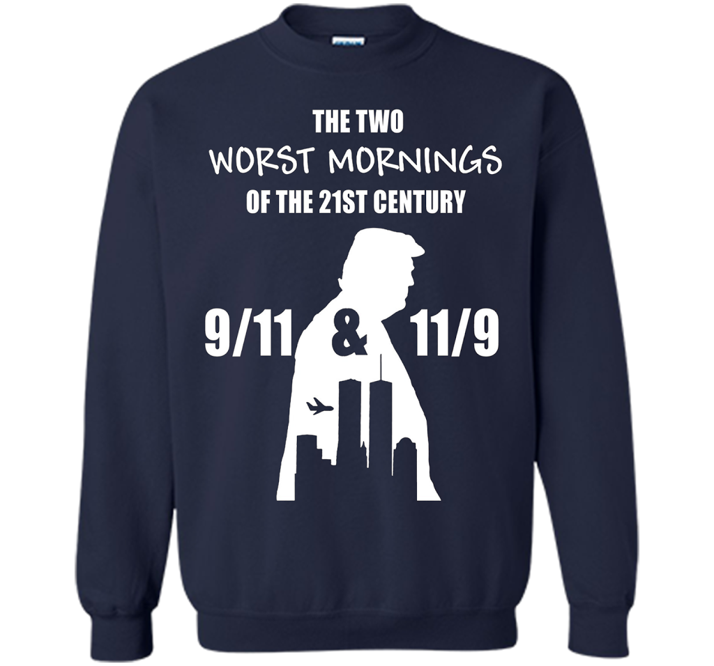 the two worst mornings of the 21st century 9/11 &amp; 11/9 cool shirt Navy