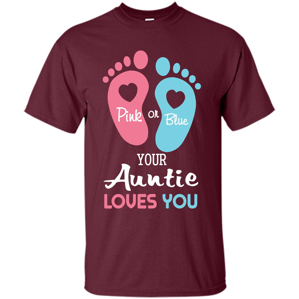 Baby T-shirt Pink Or Blue Your Auntie Loves You Maroon