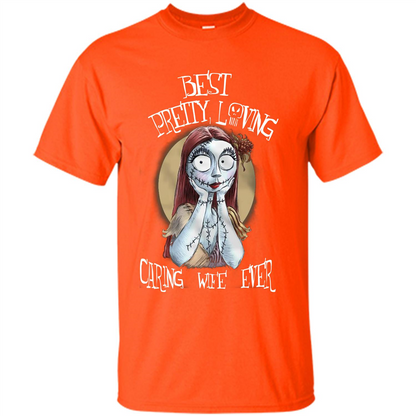 Halloween T-shirt Best Pretty Loving Caring Wife Ever T-shirt Orange