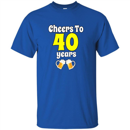 Cheers To 40 Years Birthday Or Wedding Anniversary T-shirt Royal