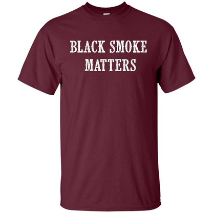 Black Smoke Matters, Diesel Trucks Rolling Coal T-shirt Maroon
