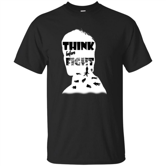 Think Before Fight T-shirt Black
