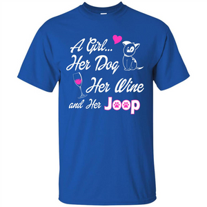 Dog T-shirt A Girl Her Dog Her Wine And Her Joop T-shirt