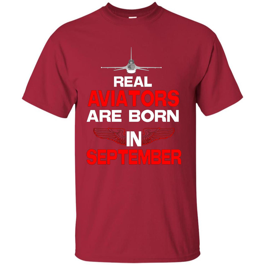 Real Aviators Are Born Iin September T-shirt Cardinal
