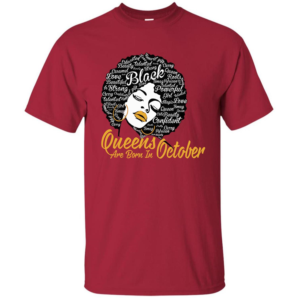 Queen Are Born In October T-shirt Cardinal
