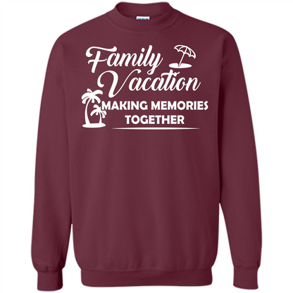Family Vacation Making Memories Together T-shirt Maroon