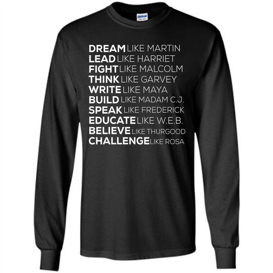 Dream Like Martin Lead Like Harriet T-shirt Black