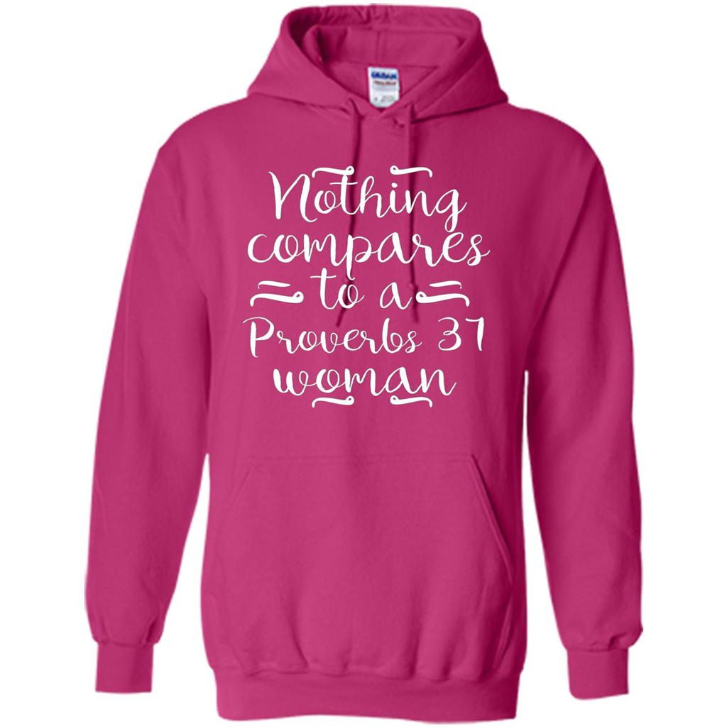 Christian T-shirt Nothing Compares To A Proverbs 31 Woman Heliconia