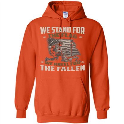 Military T-Shirt We Stand For The Flag We Kneel For The Fallen Orange