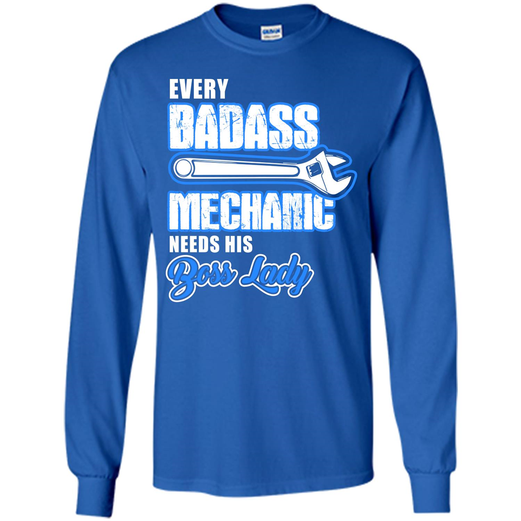 Every Badass Mechanic Needs His Boss Lady T-shirt Royal
