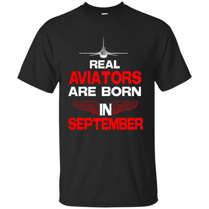 Real Aviators Are Born Iin September T-shirt Black