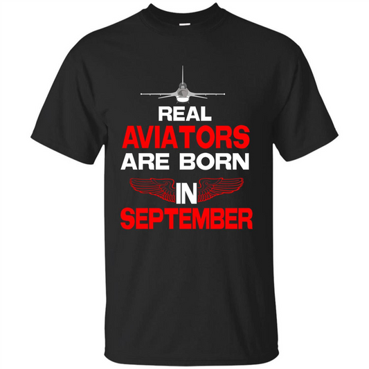 Real Aviators Are Born Iin September T-shirt Black