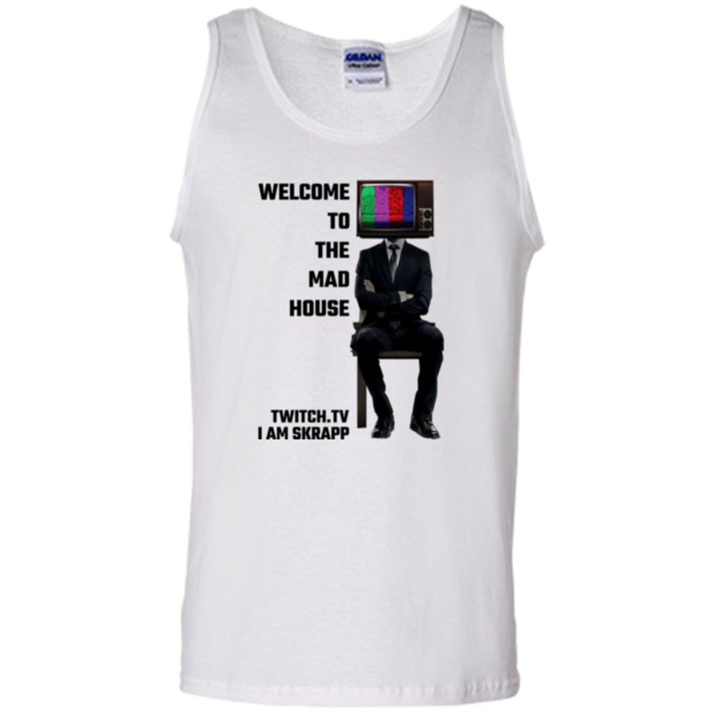 Welcome To The Mad House - I Am Skrapp T-shirt White