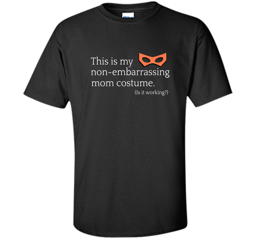 This Is My Halloween Costume T-shirt: Mom Costume Tee shirt