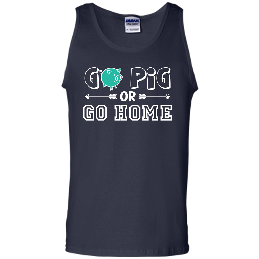Pig T-shirt Go Pig Or Go Home T-shirt