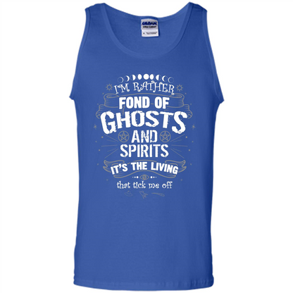 I'm Rather Fond Of Ghosts And Spirits T-shirt Royal