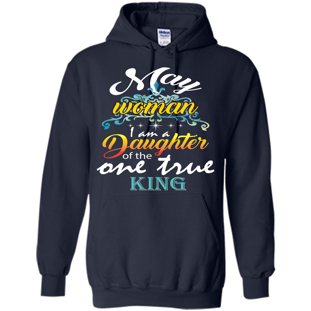 May Woman I Am A Daughter Of The One True King T-shirt Navy