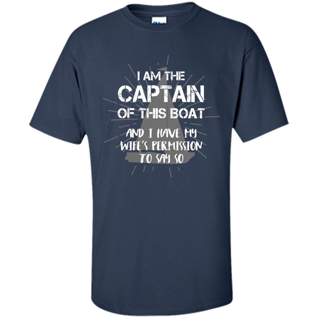 I Am The Captain Of This Boat Navy