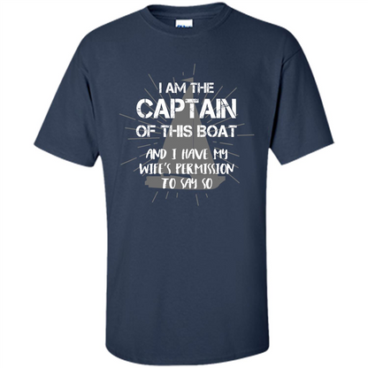I Am The Captain Of This Boat Navy