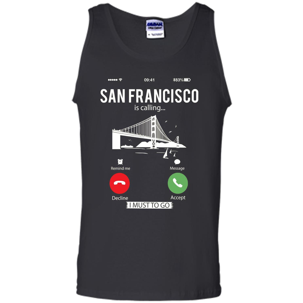 Traveling T-shirt San Francisco Is Calling I Must Go To T-Shirt Black