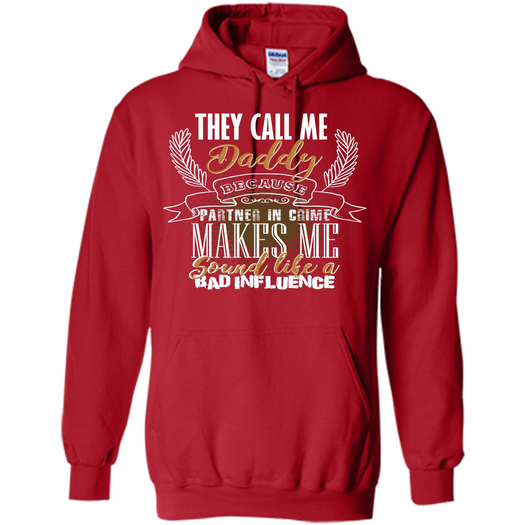 Daddy T-shirt They Call Me Daddy Because Partner In Crime Red