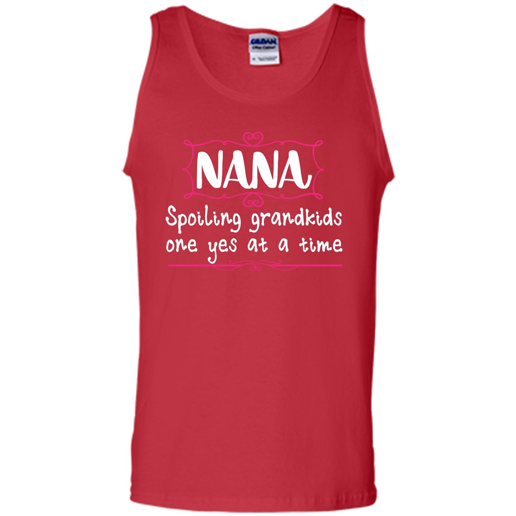 Nana T-shirt Nana Spoiling Grandkids One Yes At A Time Red