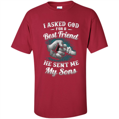 Fathers Day T-Shirts I Asked God For A Best Friend He Sent Me My Son Cardinal