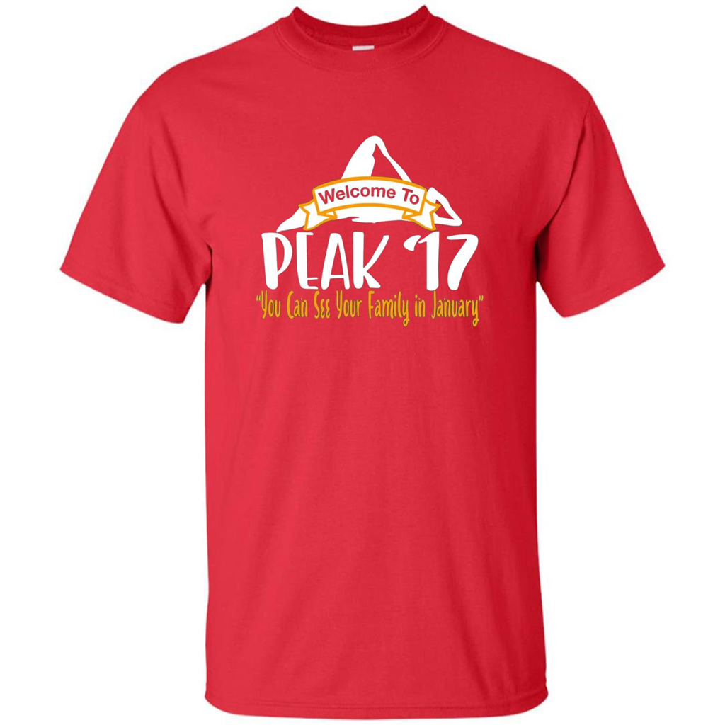 Welcome To Peak 17 You Can See Your Family in January T-shirt Red