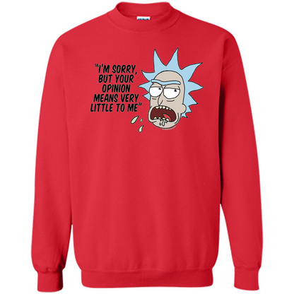 TV Series T-shrit I'm Sorry but Your Opinion Means Very Little To Me T-shirt Red