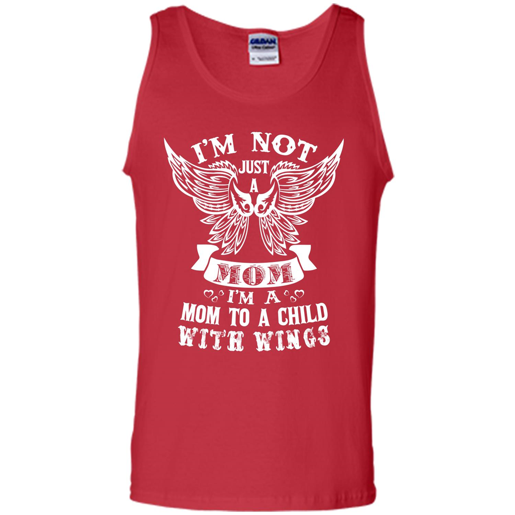 Mom T-shirt I’m Not Just A Mom I’m A Mom To A Child With Wings T-shirt Red