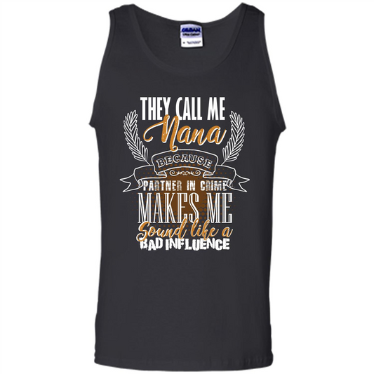 Nana T-shirt They Call Me Nana - Partner In Crime Black
