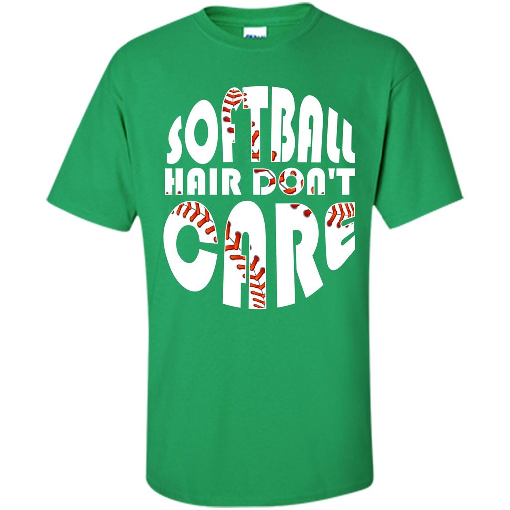 Softball Lover T-shirt Softball Hair Don't Care T-shirt Irish Green