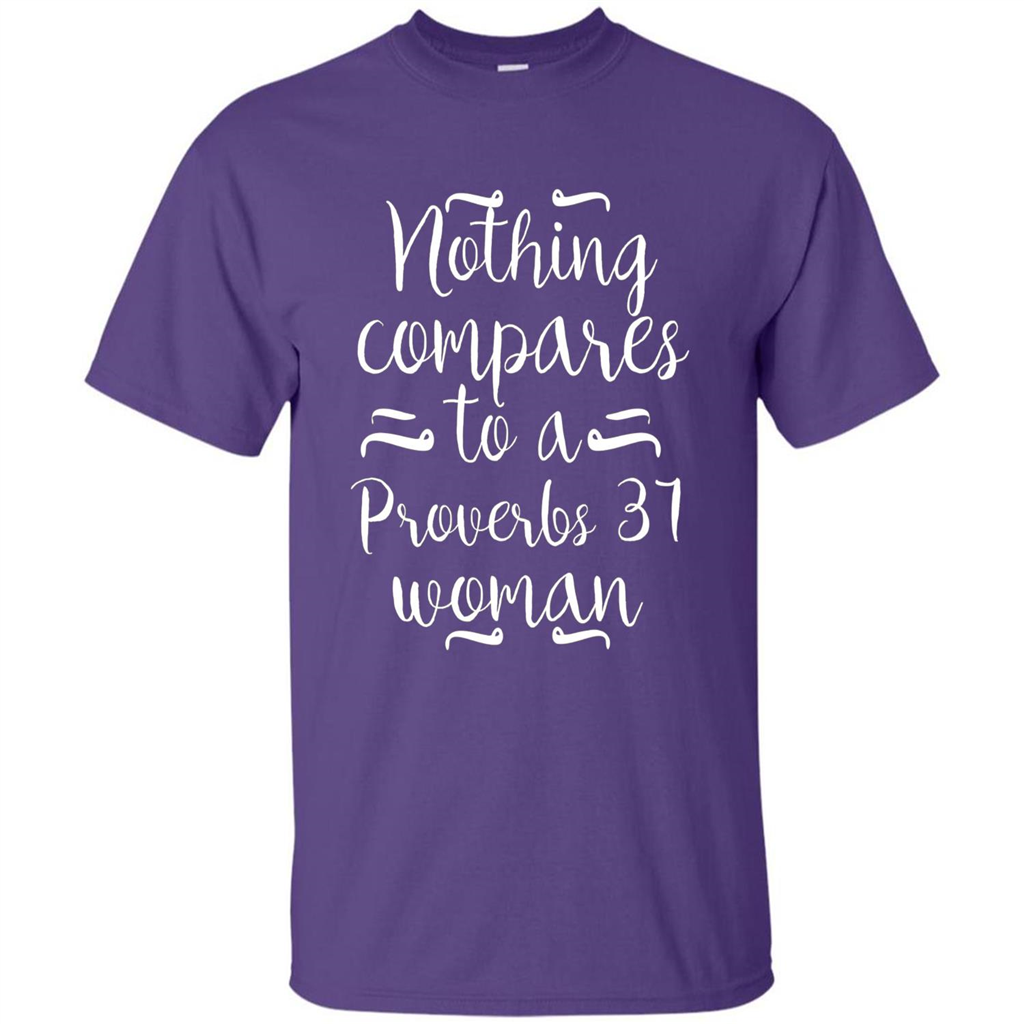 Christian T-shirt Nothing Compares To A Proverbs 31 Woman Purple