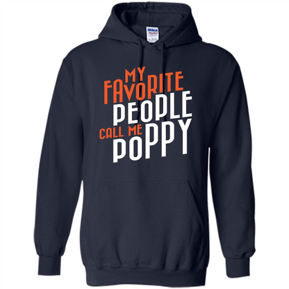 Fathers Day T-shirt My Favorite People Call Me Poppy Navy