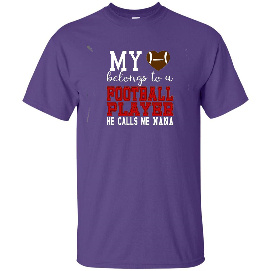 My Belongs To A Footbal Player He Calls Me Nana T-shirt Purple