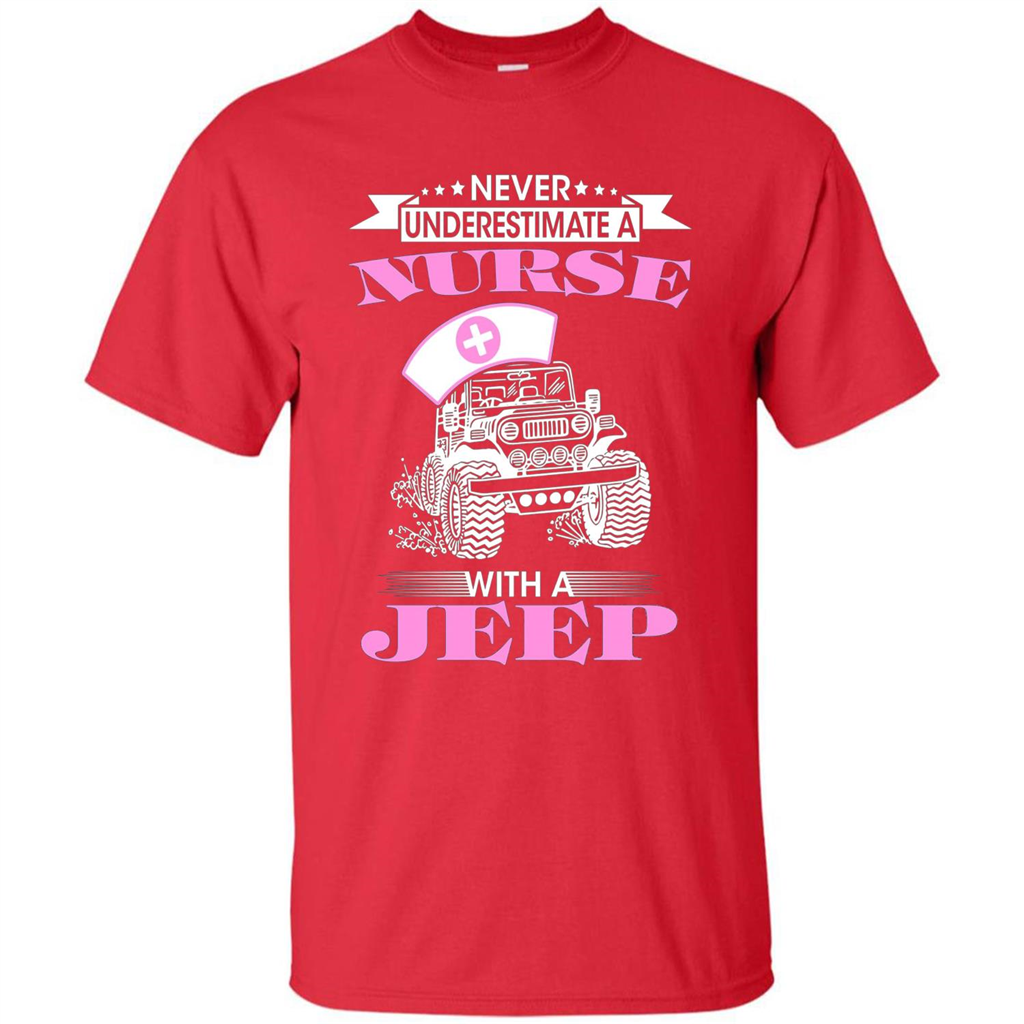 Never Underestimate A Nurse With A Jeep T-shirt Red