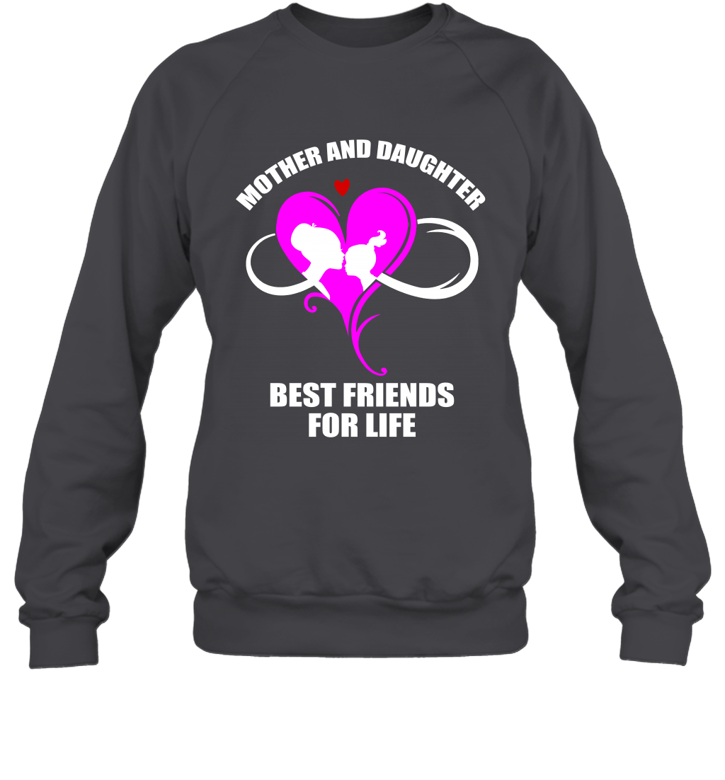 Mother And Daughter Best Friends For Life Shirt Sweatshirt Dark Heather