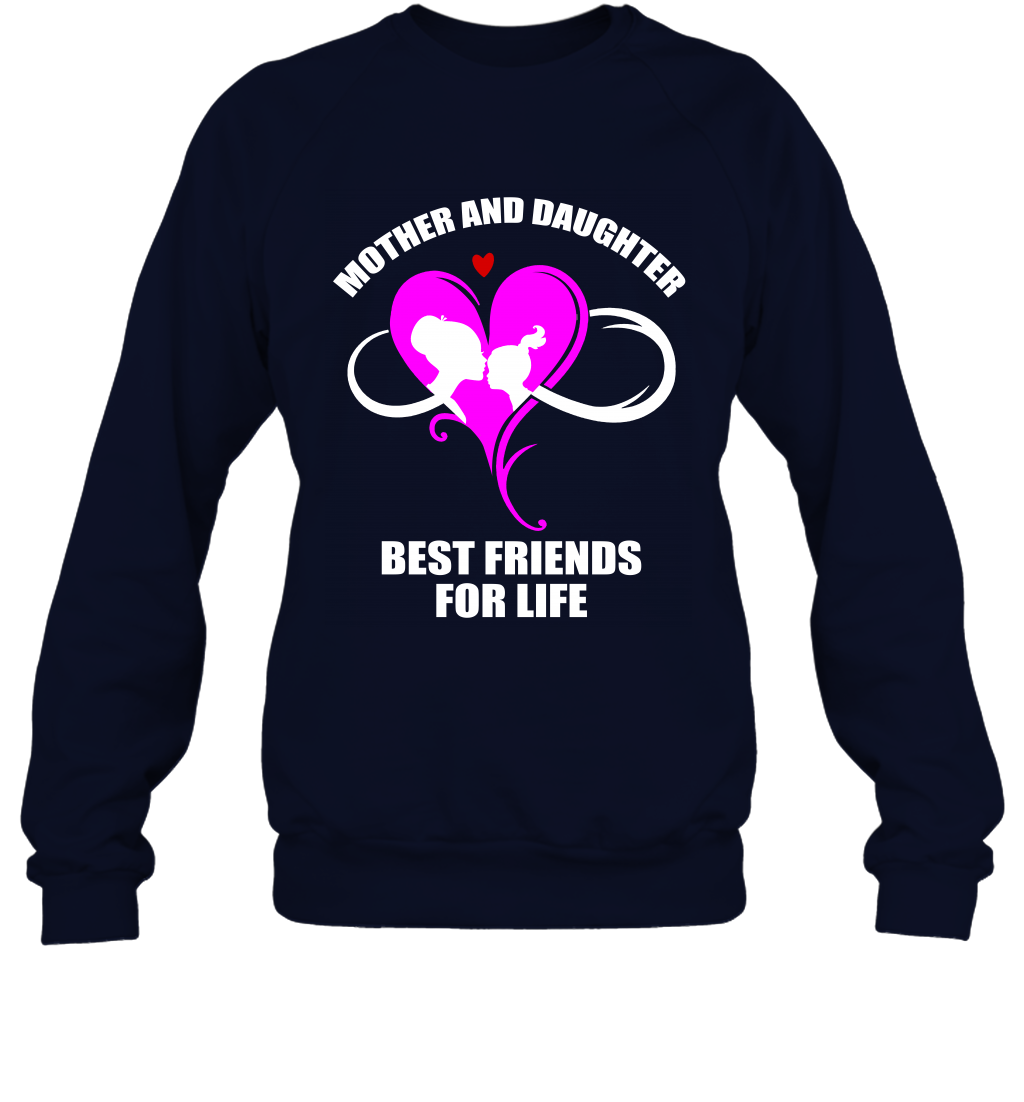 Mother And Daughter Best Friends For Life Shirt Sweatshirt Navy