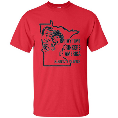Minnesota Daytime Drinkers Shirt Beer Wine Alcohol Joke T-shirt Red