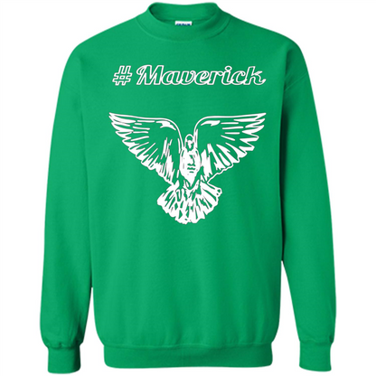 Be A Maverick T-shirt Irish Green